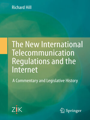 cover image of The New International Telecommunication Regulations and the Internet
